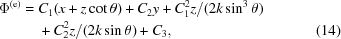 [\eqalignno{ \Phi^{({\rm{e}})}= {}& C_1(x+z\cot\theta) +C_2y+C_1^2z/(2k\sin^3\theta) \cr& + C_2^2z/(2k\sin\theta)+C_3, &(14)}]