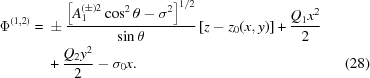 [\eqalignno{ \Phi^{(1,2)} ={}& \pm {{ \left[A_1^{(\pm)2}\cos^2\theta-\sigma^2\right]^{1/2} }\over{ \sin\theta }} \left[z-z_0(x,y)\right] + {{ {Q_1}{x^2} }\over{ 2 }} \cr& + {{ {Q_2}{y^2} }\over {2}} - \sigma_0x. &(28)}]