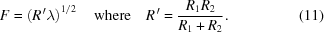 [F=\left(R^{\,\prime}\lambda\right)^{1/2}\quad{\rm{where}}\quad R^{\,\prime}={{R_1R_2}\over{R_1+R_2}}.\eqno(11)]
