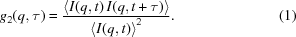 [g_2(q,\tau)= {{\left\langle I(q,t)\,I(q,t+\tau)\right\rangle}\over{\left\langle I(q,t)\right\rangle^2}}. \eqno(1)]