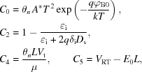 [\eqalign{ {C_0} & = {\theta_n}\,{A^*}{T^{\,2}} \exp\left(-{{q{\varphi_{\rm{B0}}}}\over{kT}}\right), \cr {C_2} & = 1 - {{{\varepsilon_{\rm{i}}}}\over{{\varepsilon_{\rm{i}}} + 2q{\delta_{\rm{i}}}{D_{\rm{s}}}}}, \cr {C_4} & = {{{\theta_n}L{V_{\rm{t}}}}\over\mu}, \qquad {C_5}={V_{{\rm{RT}}}}-{E_0}L,}]