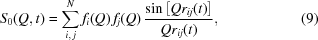 [S_{0}(Q,t) = \sum\limits_{i,\,j}^{N} f_{i}(Q)\,f_{j}(Q)\, {{\sin\left[Qr_{ij}(t)\right]}\over{Qr_{ij}(t)}}, \eqno(9)]