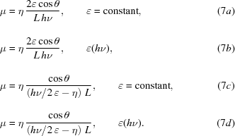 [\eqaligno{&\mu=\eta\，{{2\varepsilon\cos\theta}\ over{L\，h\nu_{\vphantom{\big|}}}，\qquad\varepsilon={\rm{constant}}、&（7a）\cr&\mu=\eta，{2\ varepsilen\cos\theta}over{L，h\nu，&（7b）\cr&\mu=\eta\，{{cos\theta}\ over{left（{{h\nu}/{2\，\varepsilon}}-\eta}\right）\，L_{\vphantom{\big|}}}}，\qquad\varepsilon={\rm{constant}}（7d）}]