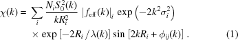 [\eqalignno{ \chi(k) = {}& \sum\limits_i {{N_iS_0^{\,2}(k)}\over{kR_i^2}} \, \left|\,f_{\rm{eff}}(k)\right|_i \,\exp\left(-2k^2\sigma_i^2\right) \cr& \times \exp\left[-2R_i\,/\lambda(k)\right]\sin\left[2kR_i+\phi_{ij}(k)\right]. &(1)}]