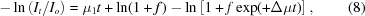 [-\ln \left({{I_t}/{I_o}}\right) = \mu_1t + \ln(1+f) - \ln\left[1+f\exp(+\Delta\mu{t})\right], \eqno(8)]