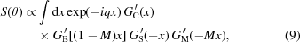 [\eqalignno{S(\theta)\propto &\int {\rm d}x\exp(-iqx)\,G_{{\rm C}}^{\,{\prime}}(x)\cr &\times G_{{\rm B}}^{\,{\prime}}[(1-M)x]\,G_{{\rm S}}^{\,{\prime}}(-x)\,G_{{\rm M}}^{\,{\prime}}(-Mx), &(9)}]