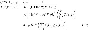 [\eqalignno{ {{I_{\rm{f}}^{\,\rm{Exp}}f{(E,v,z)}}\over{I_0[t(E,v,z)]}} = {}& {{\varepsilon_{\rm{f}}\Omega}\over{4\pi}}\, {{1}\over{(1+\tan\theta)\,{\cal{B}}_{\rm{m}}(v, z)}} \cr& \times \bigg[ \left({\cal{B}}^{\,\rm{edge}}+{\cal{A}}^{\rm{edge}}\,\delta{E}\right)\left(\sum_{k=1}^K{\cal{C}}_k(v,z)\right) \cr& +\gamma_{E_{\rm{f}}}\,b^{\rm{edge}}\bigg(\sum_{k=1}^K {\cal{C}}_k(v, z)\,\widehat{\mu_k}(E)\bigg) \bigg], &(17)}]