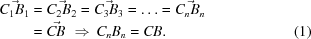 [\eqalignno{ \vec{C_{1}B_{1}}& = \vec{C_{2}B_{2}} = \vec{C_{3}B_{3}} = \ldots = \vec{C_{n}B_{n}}\cr & = \vec{CB}\,\,\Rightarrow\, C_{n}B_{n} = CB. &(1)}]