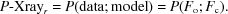 [P{\hbox {-}}{\rm Xray}_r = P({\rm data \semi model}) = P(F_{\rm o}; F_{\rm c}).]