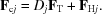[{\bf F}_{{\rm c}j} = D_j {\bf F}_{\rm T} + {\bf F}_{{\rm H}j}.]