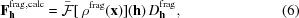 [{\bf F}_{{\bf h}}^{{\rm frag,calc}} = \bar {\cal F} [\,{\rho^{{\rm frag}}({\bf x})}] ({{{\bf h}}})\, D_{{\bf h}}^{{\rm frag}}, \eqno(6)]