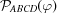 [{\cal P}_{{ABCD}}(\varphi)]