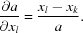 [{{\partial a} \over {\partial x_l }} = {{x_l-x_k} \over {a}}.]