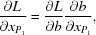 [{{\partial L} \over {\partial x_{P_1} }} = {{\partial L} \over {\partial b }} {{\partial b} \over {\partial x_{P_1} }},]