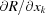 [{{\partial R}/{\partial x_k}}]