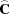 [\widehat{\bf C}]