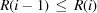 [R(i-1)\,\le \,R(i)]
