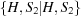 [\{H,S_2|H,S_2\}]