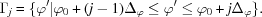 [\Gamma_j = \{\varphi'|\varphi_0+(j-1)\Delta_\varphi\le \varphi'\le \varphi_0+j\Delta_\varphi\}.]