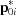 [{\bf p}_{0i}^*]