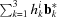 [\textstyle\sum_{k = 1}^3h_k^i{\bf b}_k^*]