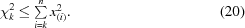 [\chi_k^2 \le \textstyle \sum\limits_{i = k}^n x_{(i)}^2. \eqno(20)]