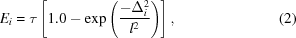 [{E}_{i} = \tau \left[1.0- \exp\left ({{-\Delta_i^{2}}\over{l^2}}\right)\right ], \eqno(2)]