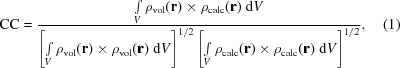 [{\rm CC} = {{\textstyle \int\limits_{V}\rho_{\rm vol}({\bf r})\times\rho_{\rm calc}({\bf r})\;{\rm d}V} \over {\left [\textstyle \int\limits_{V}\rho_{\rm vol}({\bf r})\times\rho_{\rm vol}({\bf r})\;{\rm d}V\right]^{1/2}\left [\textstyle \int\limits_{V}\rho_{\rm calc}({\bf r})\times\rho_{\rm calc}({\bf r})\;{\rm d}V\right]^{1/2}}}, \eqno (1)]