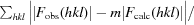 [\textstyle \sum_{hkl}\big ||F_{\rm obs}(hkl)|- m|F_{\rm calc}(hkl)|\big |/]