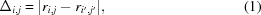 [\Delta_{i,j} = | r_{i,j} - r_{{i}',{j}'}|, \eqno (1)]