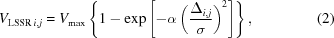 [V_{{\rm LSSR}\,i,j} = V_{\rm max}\left \{1-\exp\left [ -\alpha\left ({{\Delta_{i,j}} \over {\sigma}} \right)^{2}\right ] \right\}, \eqno (2)]