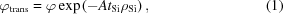 [\varphi_{\rm{trans}}=\varphi\exp\left(-At_{\rm{Si}}\rho_{\rm{Si}}\right),\eqno(1)]