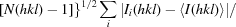 [[N(hkl)-1]\}^{1/2}\sum_{i}|I_{i}(hkl)- \langle I(hkl)\rangle|/]