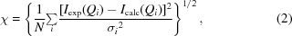 [\chi = \left \{{{1 \over N} {\textstyle \sum \limits_i} {{[I_{\rm exp}(Q_i) - I_{\rm calc}(Q_i)]^2} \over {\sigma _i}^2}}\right\}^{1/2}, \eqno (2)]