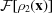[{\cal F}[\rho_{2}(\bf x})]]