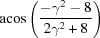 [{\rm acos}\left({{-\gamma^2-8}\over{2\gamma^2+8}}\right)]