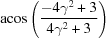 [{\rm acos}\left({{-4\gamma^2+3}\over {4\gamma^2+3}}\right)]
