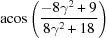 [{\rm acos}\left({{-8\gamma^2+9}\over{8\gamma^2+18}}\right)]