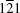 [1 {\overline 2} 1]
