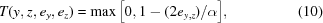[T(y,z,e_y,e_z) = \max \big[ 0, 1- ({{2 e_{y,z}})/ {\alpha}} \big], \eqno(10)]