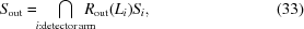 [S_{\rm out} = \!\!\bigcap\limits_{i:{\rm detector\, arm}} \!\!\!\!\!R_{\rm out}(L_i) S_i, \eqno(33)]