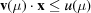[{\bf v}(\mu) \cdot {\bf x} \le u(\mu)]