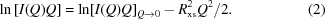 [{\ln\left[I(Q)Q\right] = \ln[I(Q)Q] }_{Q\to 0}-{{{R}_{\rm xs}^{2}{Q}^{2}}/{2}}.\eqno(2)]
