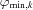 [\varphi _{{{\rm min},{ k}}}]