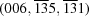 [(006,{\overline 1}{\overline 3}5,{\overline 1}{\overline 3}1)]