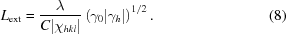 [{L_{\rm ext}} = {\lambda \over {C| {{\chi _{hkl}}} |}} \left ({{\gamma _0}| {{\gamma _h}} |}\right)^{1/2} .\eqno(8)]