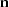 [\bf n]