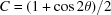 [C = {({1 + \cos 2\theta } )/ 2}]