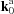 [{\bf k}_0^{\rm a}]