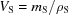 [V_{\rm S} = m_{\rm S}/\rho_{\rm S}]